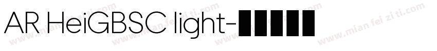 AR HeiGBSC light字体转换